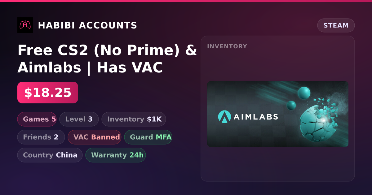 Free CS2 (No Prime) & Aimlabs | Has VAC