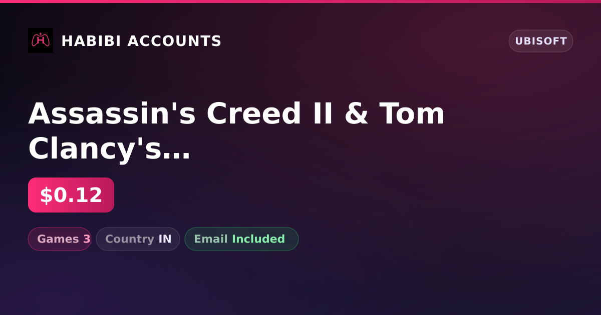 Assassin's Creed II & Tom Clancy's The Division | 3 Games — HabibiAccounts