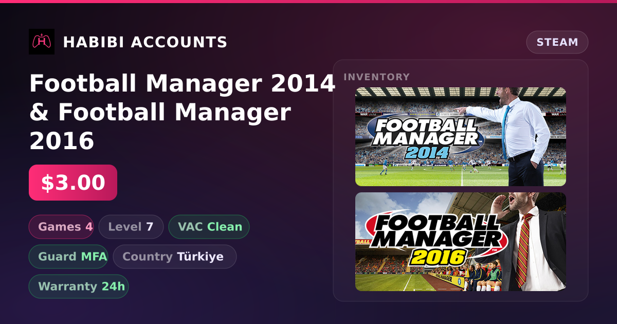 Football Manager 2014 & Football Manager 2016 — HabibiAccounts