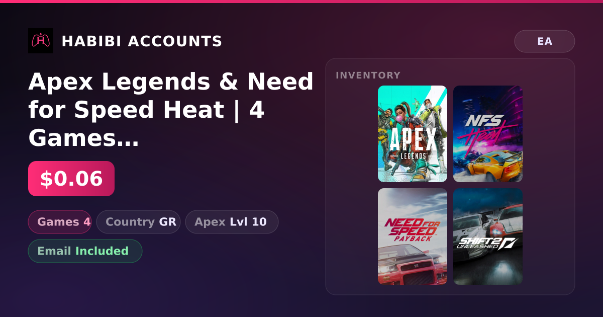 Apex Legends & Need for Speed Heat | 4 Games | Apex Lvl 10 — HabibiAccounts