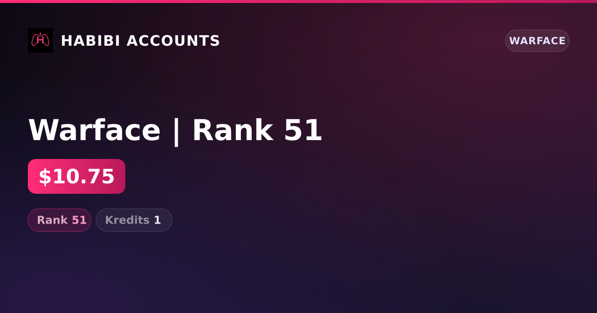 Warface | Rank 51 — HabibiAccounts