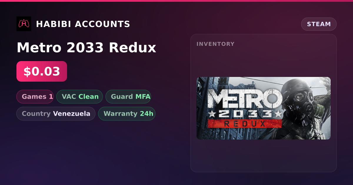 Metro 2033 Redux — HabibiAccounts
