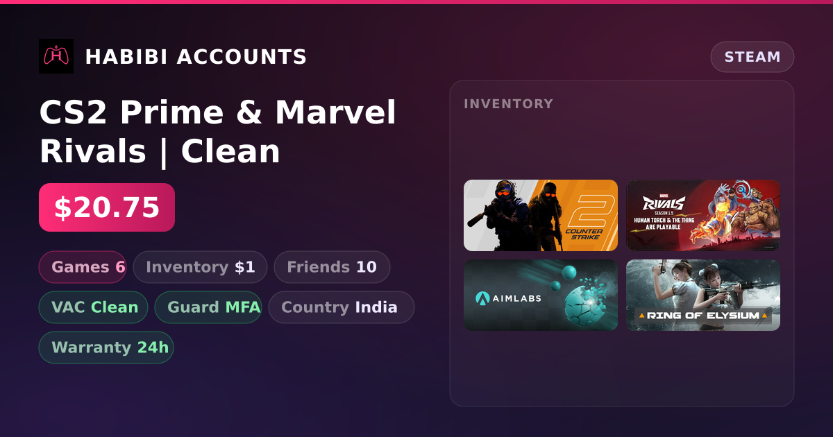 CS2 Prime & Marvel Rivals | Clean — HabibiAccounts