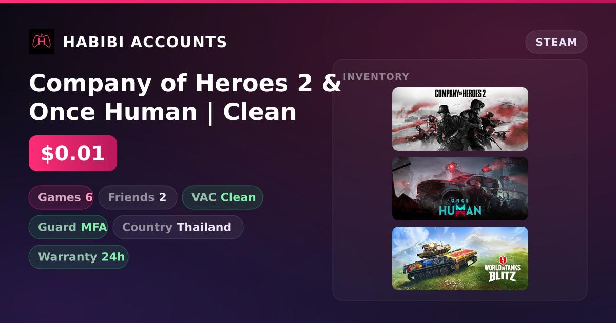 Company of Heroes 2 & Once Human | Clean — HabibiAccounts