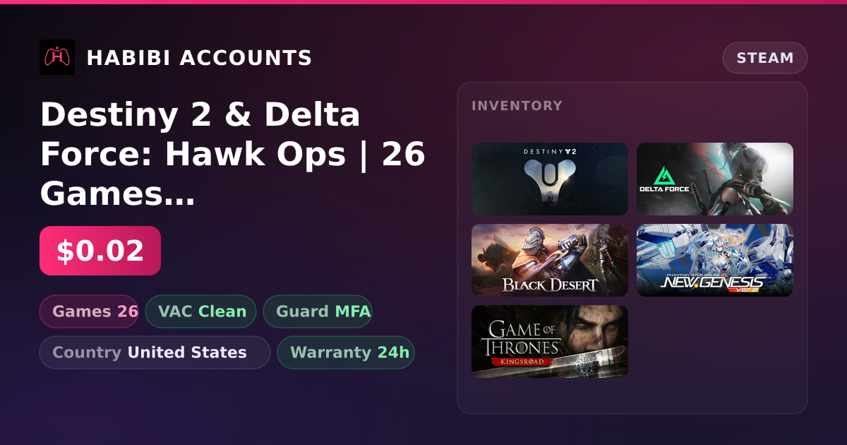Destiny 2 & Delta Force: Hawk Ops | 26 Games | Clean — HabibiAccounts