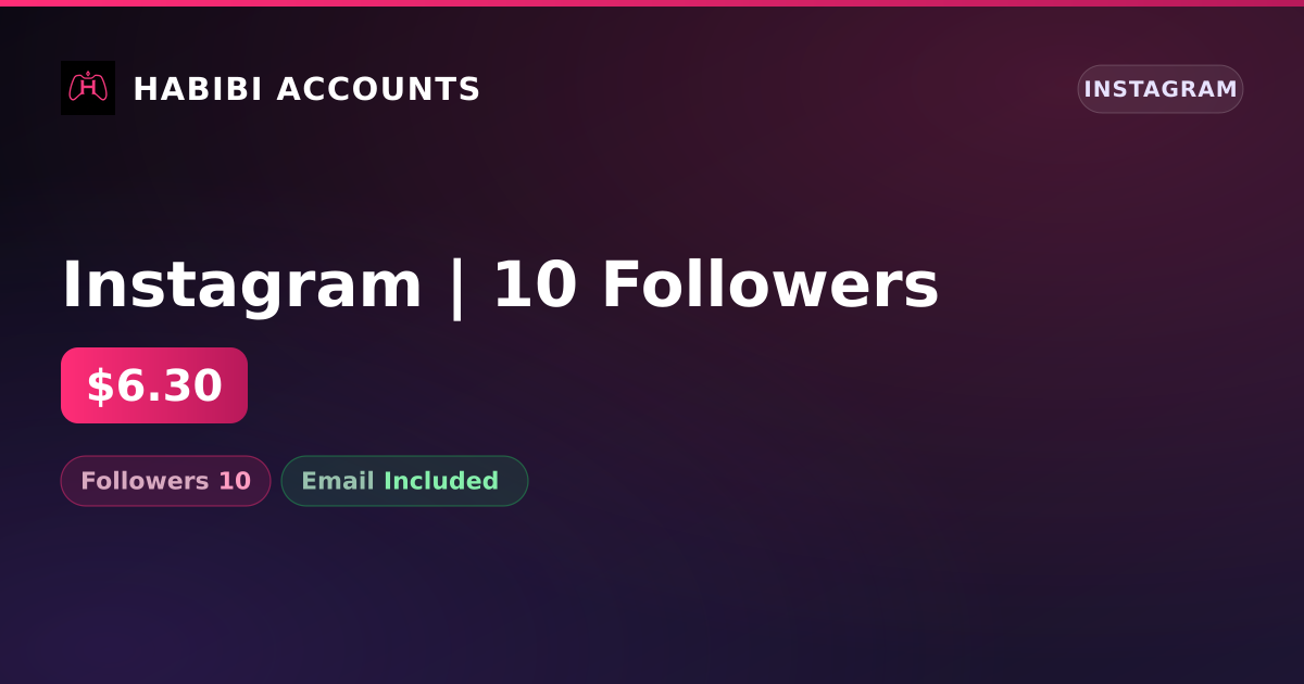 Instagram | 10 Followers — HabibiAccounts