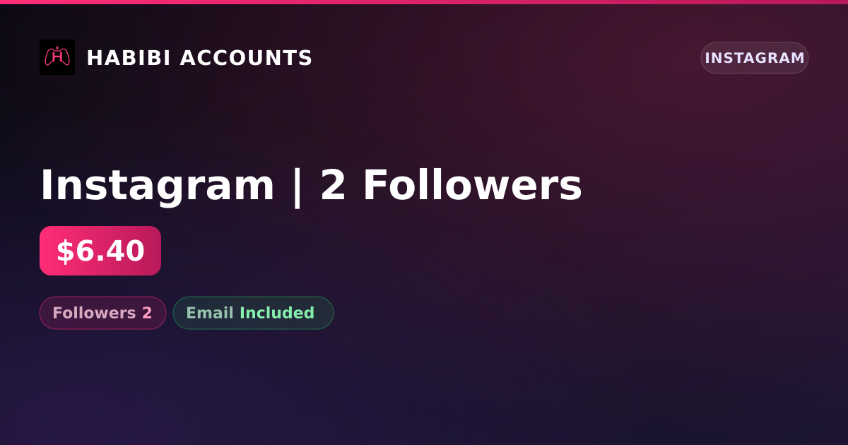 Instagram | 2 Followers — HabibiAccounts
