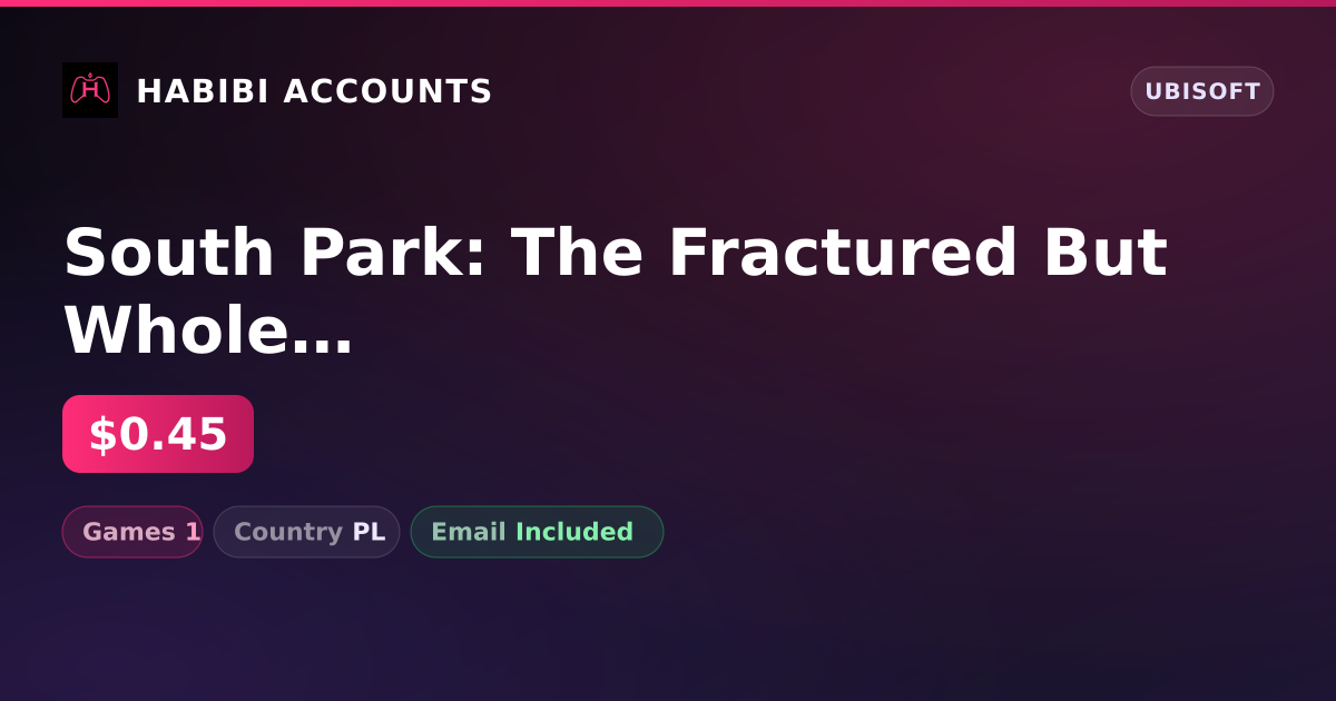 South Park: The Fractured But Whole | 1 Games — HabibiAccounts