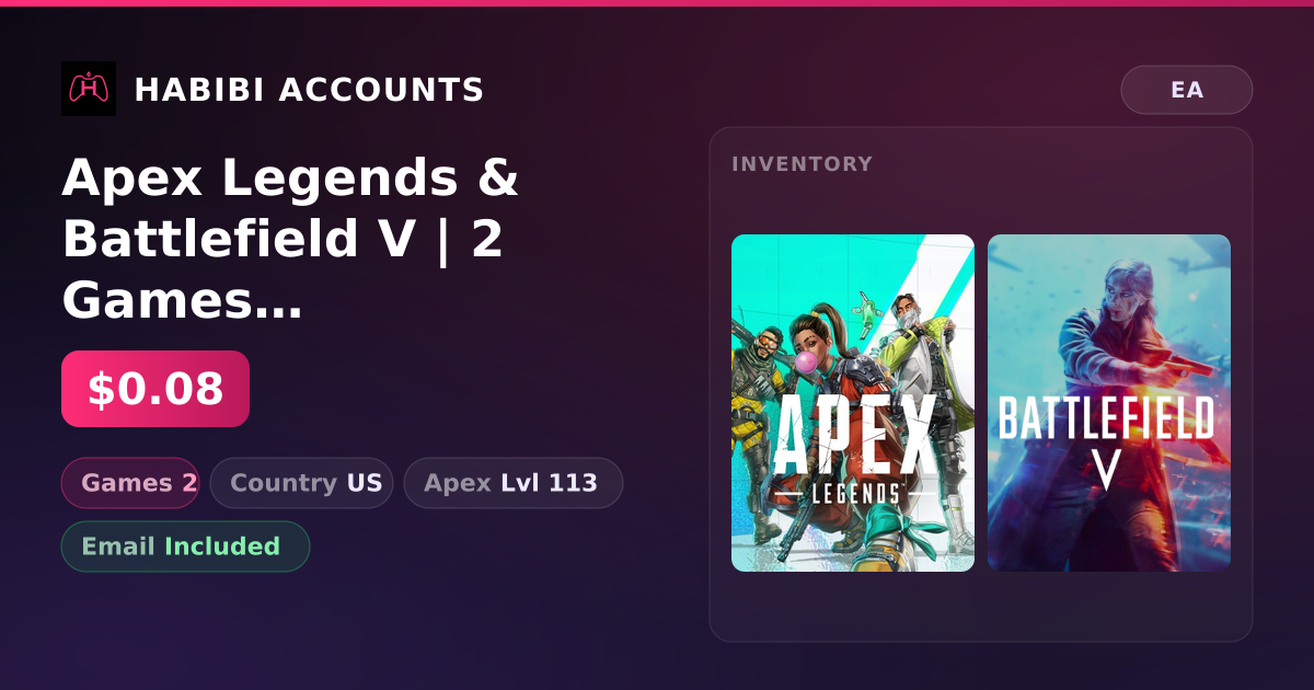 Apex Legends & Battlefield V | 2 Games | Apex Lvl 113 — HabibiAccounts