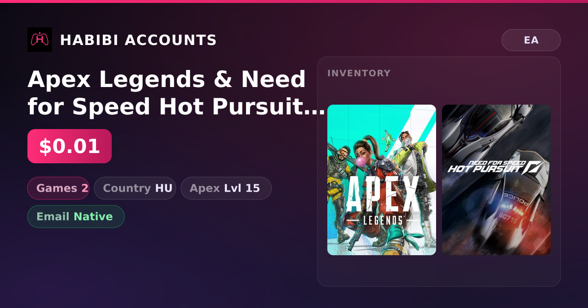 Apex Legends & Need for Speed Hot Pursuit | 2 Games | Apex Lvl 15 — HabibiAccounts