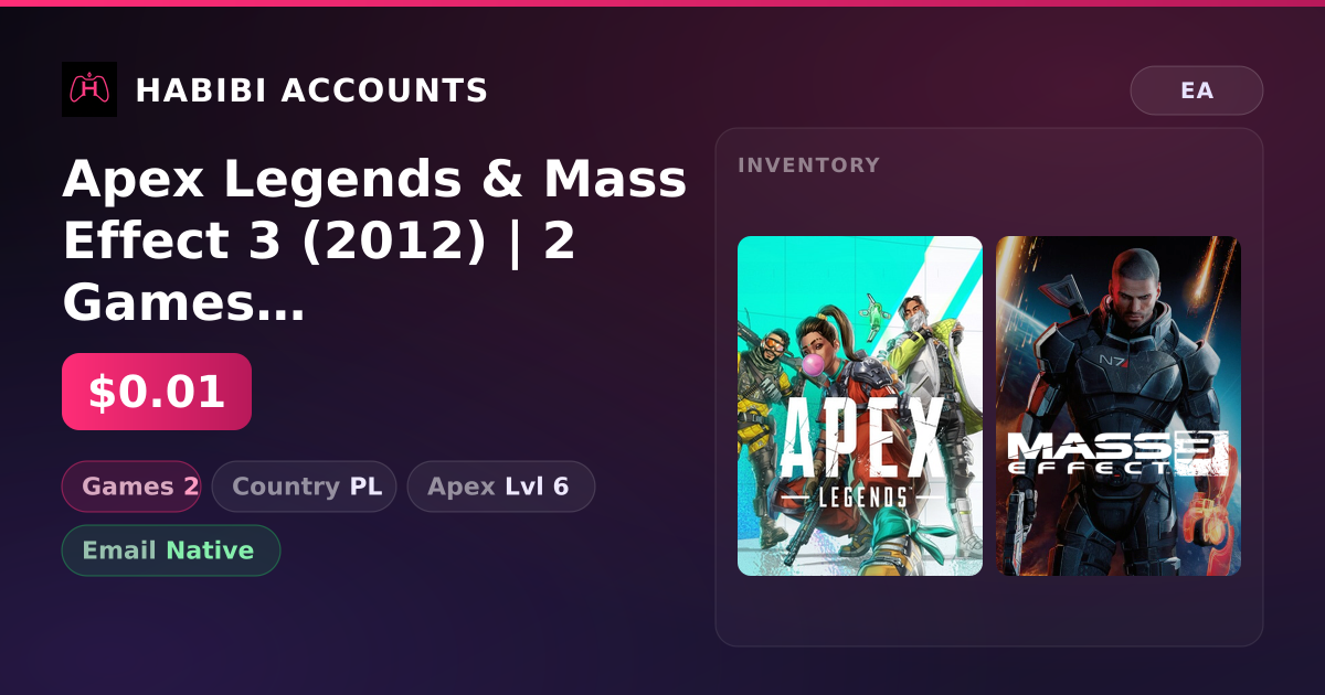 Apex Legends & Mass Effect 3 (2012) | 2 Games | Apex Lvl 6 — HabibiAccounts