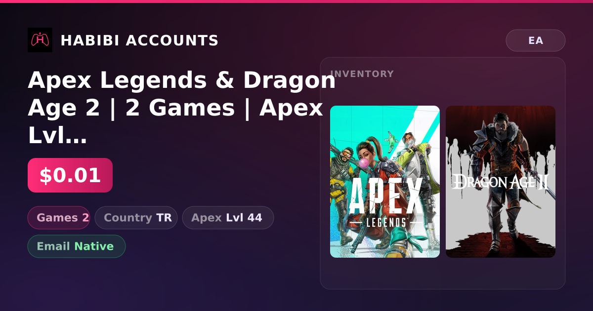 Apex Legends & Dragon Age 2 | 2 Games | Apex Lvl 44 — HabibiAccounts