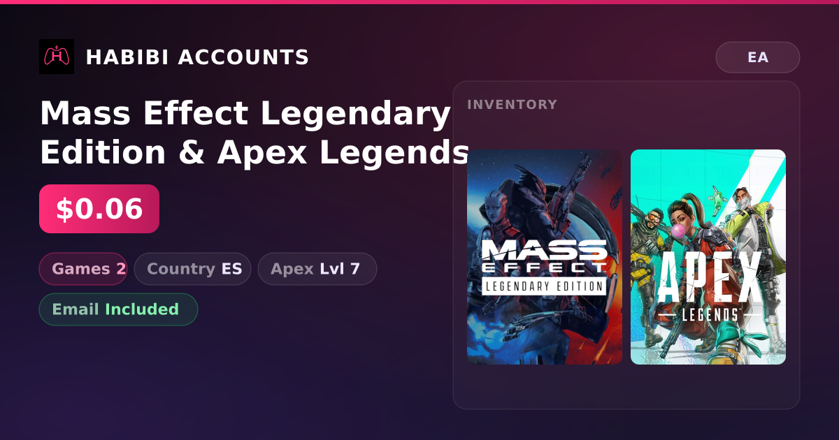 Mass Effect Legendary Edition & Apex Legends | 2 Games | Apex Lvl 7 — HabibiAccounts