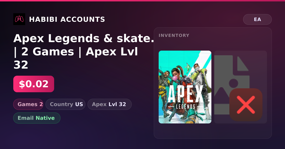 Apex Legends & skate. | 2 Games | Apex Lvl 32 — HabibiAccounts