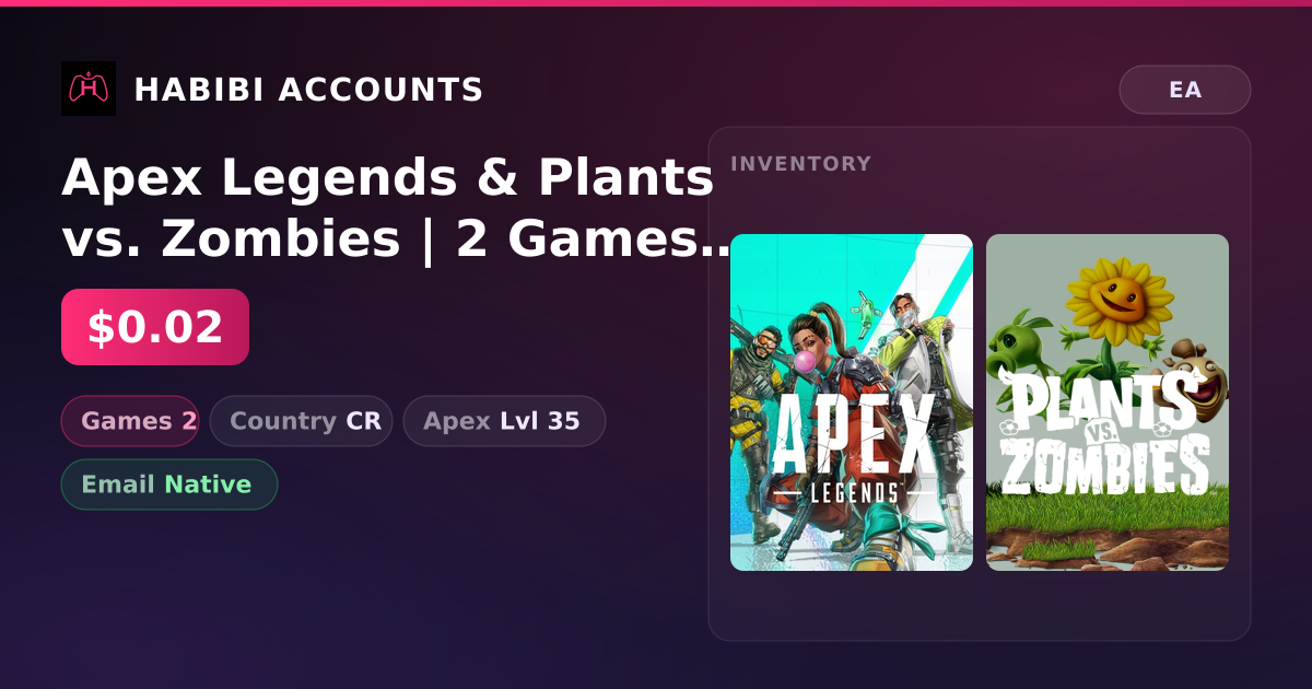 Apex Legends & Plants vs. Zombies | 2 Games | Apex Lvl 35 — HabibiAccounts
