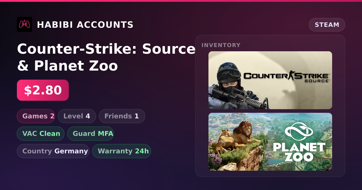 Counter-Strike: Source & Planet Zoo — HabibiAccounts
