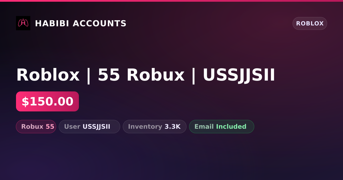 Roblox | 55 Robux | USSJJSII — HabibiAccounts