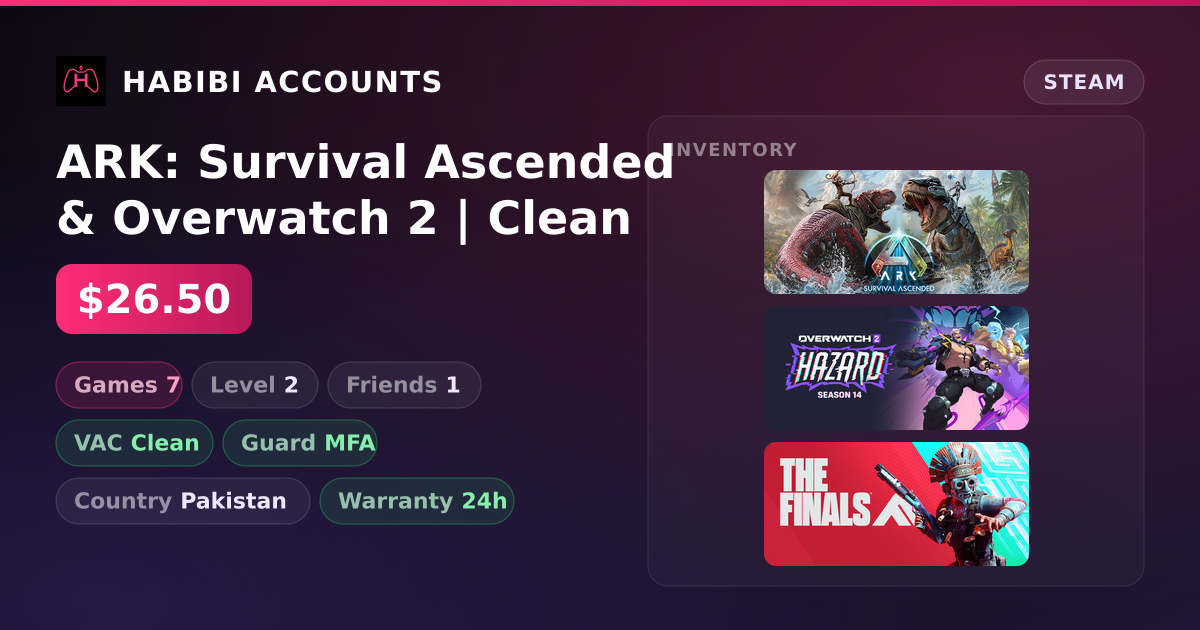 ARK: Survival Ascended & Overwatch 2 | Clean — HabibiAccounts