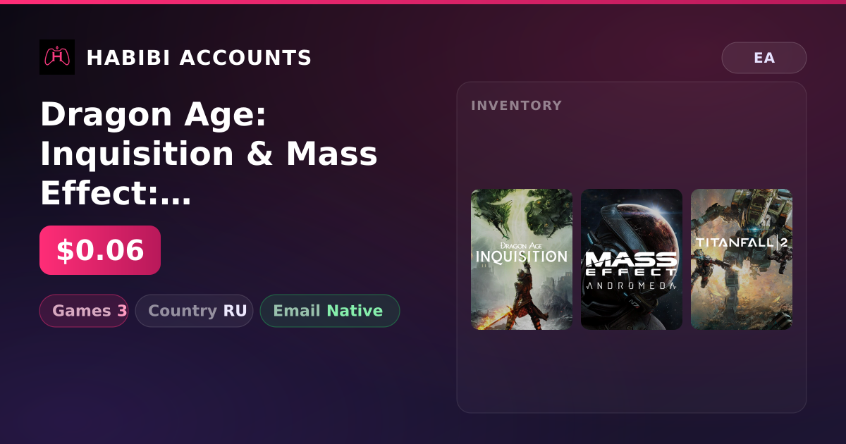 Dragon Age: Inquisition & Mass Effect: Andromeda | 3 Games — HabibiAccounts