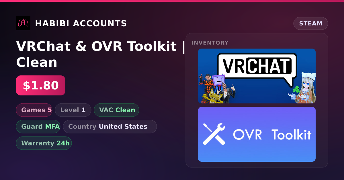 VRChat & OVR Toolkit | Clean — HabibiAccounts