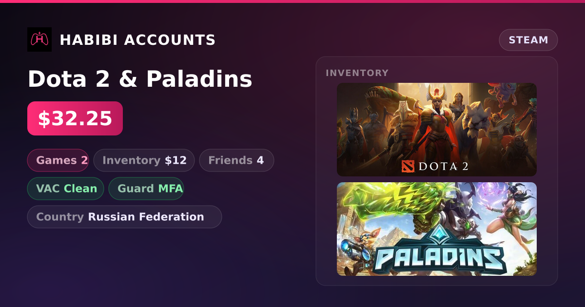Dota 2 & Paladins