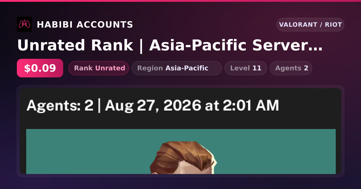 Unrated Rank | Asia-Pacific Server | Level 11 — HabibiAccounts