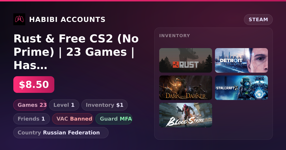 Rust & Free CS2 (No Prime) | 23 Games | Has VAC — HabibiAccounts
