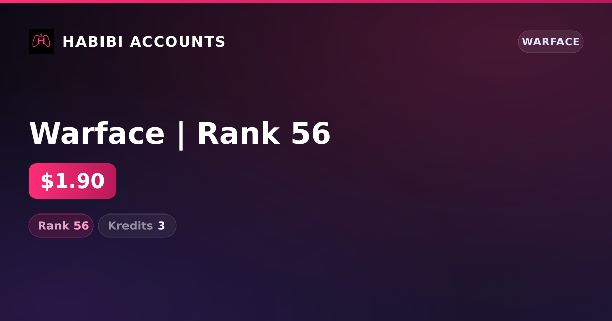 Warface | Rank 56 — HabibiAccounts