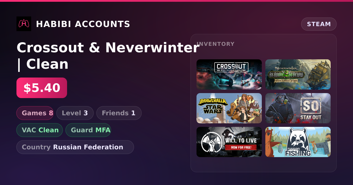 Crossout & Neverwinter | Clean — HabibiAccounts