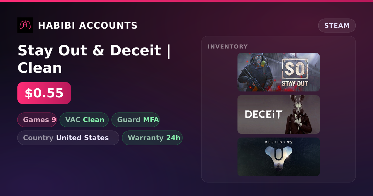 Stay Out & Deceit | Clean — HabibiAccounts