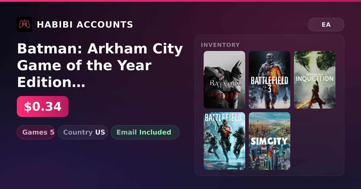 Batman: Arkham City Game of the Year Edition & Battlefield 3 | 5 Games — HabibiAccounts
