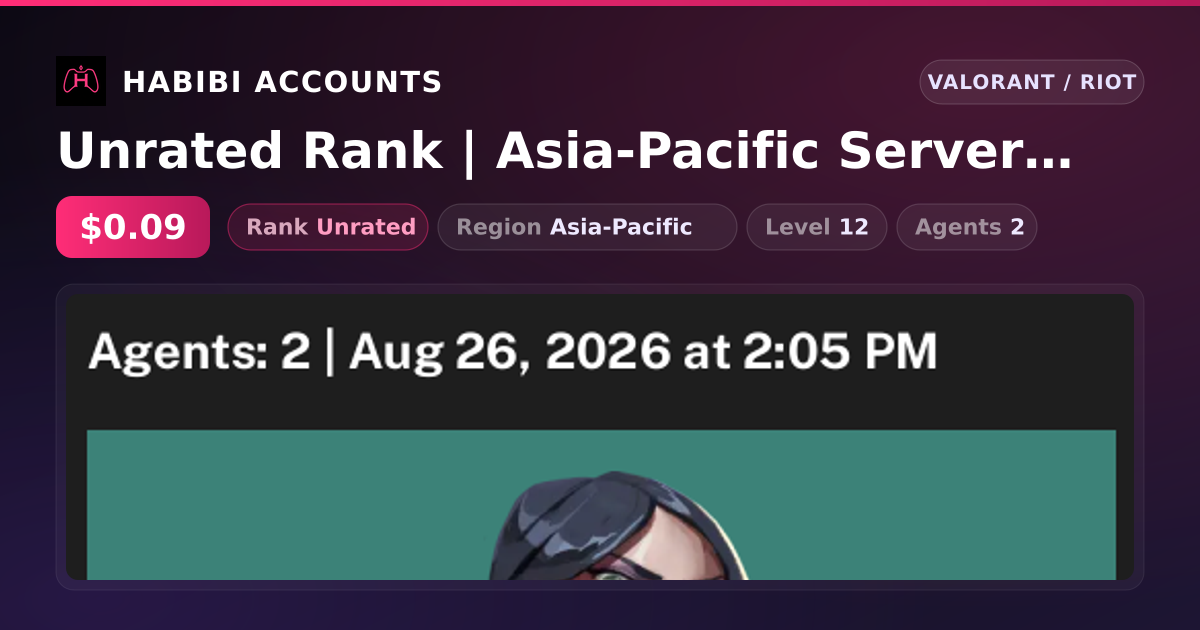 Unrated Rank | Asia-Pacific Server | Level 12 — HabibiAccounts