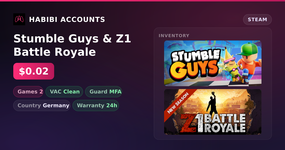 Stumble Guys & Z1 Battle Royale — HabibiAccounts