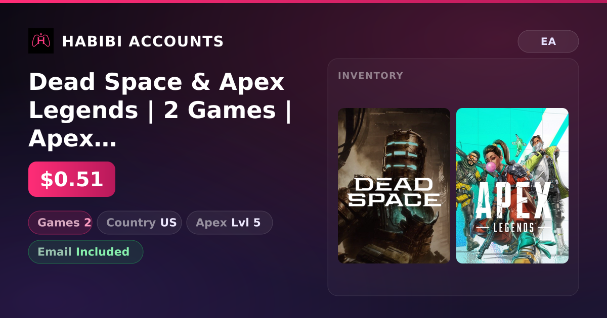 Dead Space & Apex Legends | 2 Games | Apex Lvl 5 — HabibiAccounts