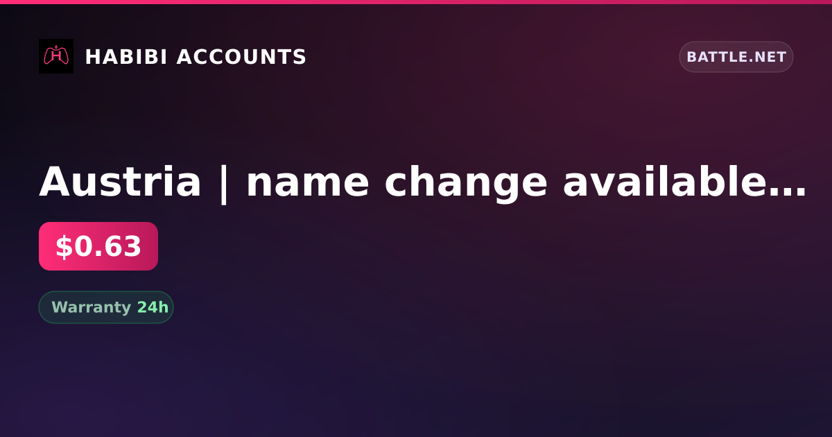 Austria | name change available | BattleTag change free — HabibiAccounts