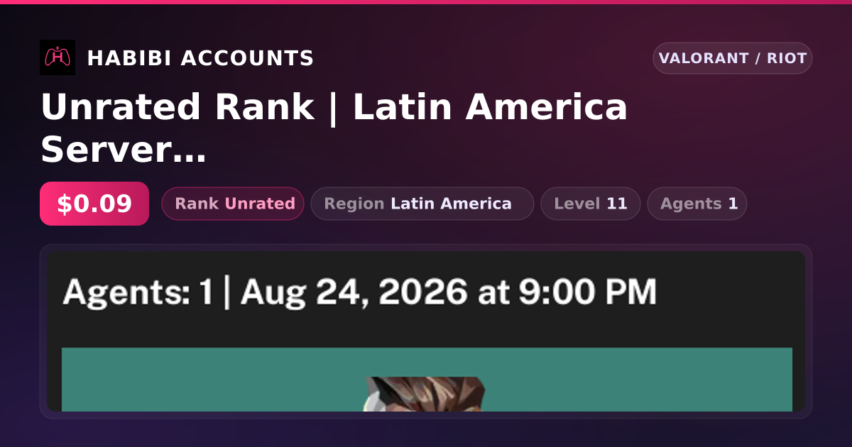 Unrated Rank | Latin America Server | Level 11 — HabibiAccounts
