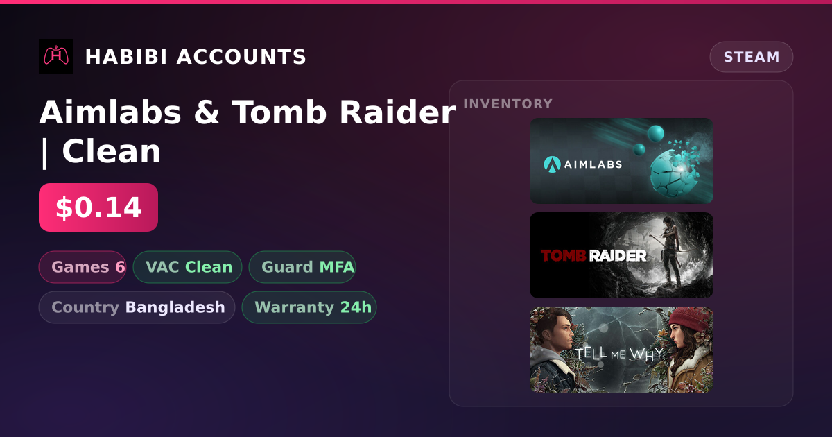 Aimlabs & Tomb Raider | Clean — HabibiAccounts