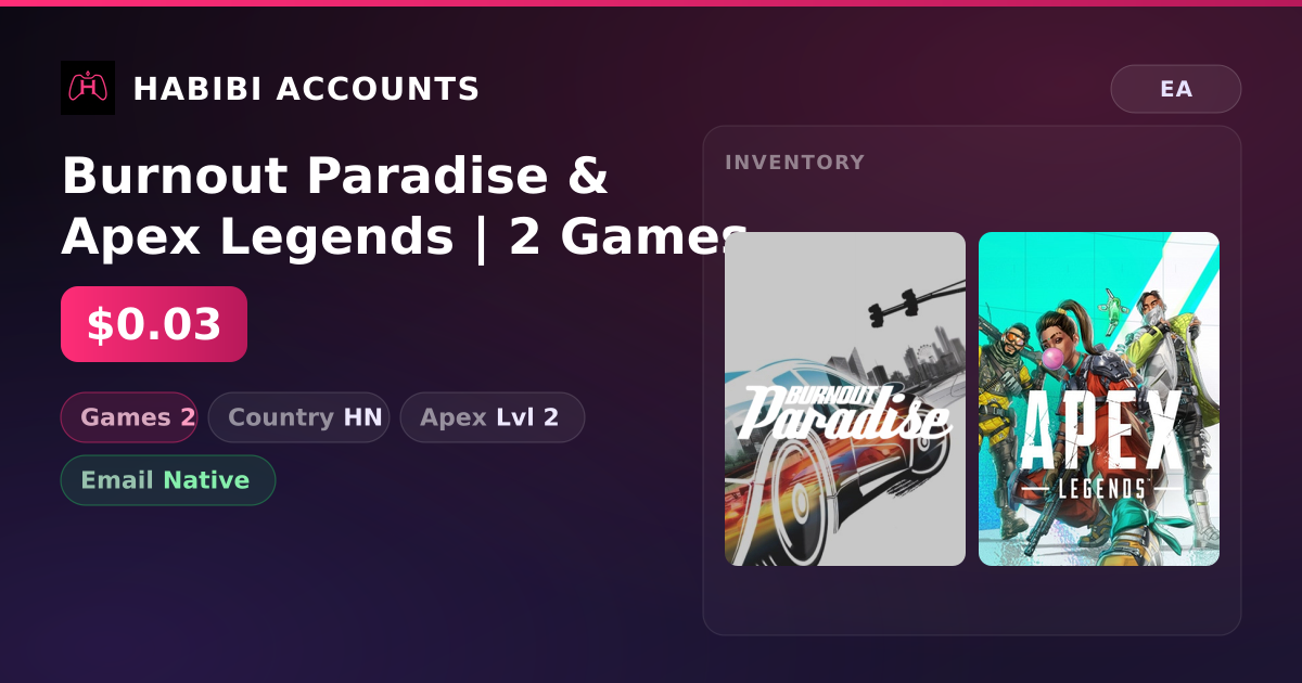 Burnout Paradise & Apex Legends | 2 Games | Apex Lvl 2 — HabibiAccounts