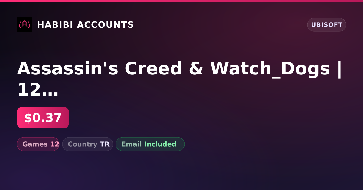 Assassin's Creed & Watch_Dogs | 12 Games — HabibiAccounts