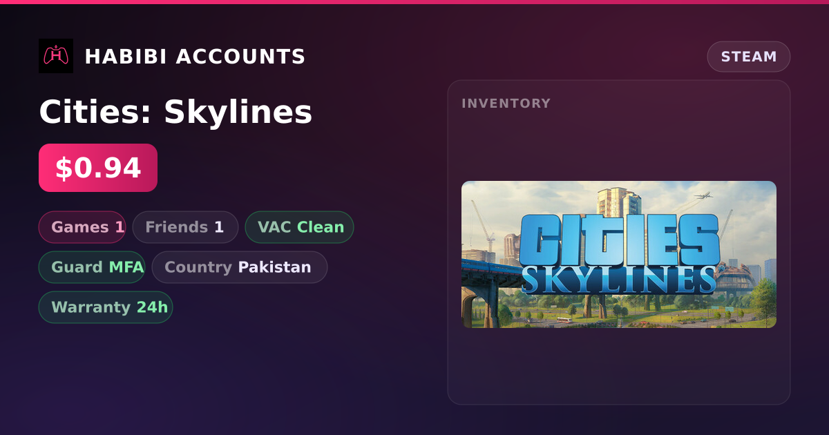 Cities: Skylines — HabibiAccounts