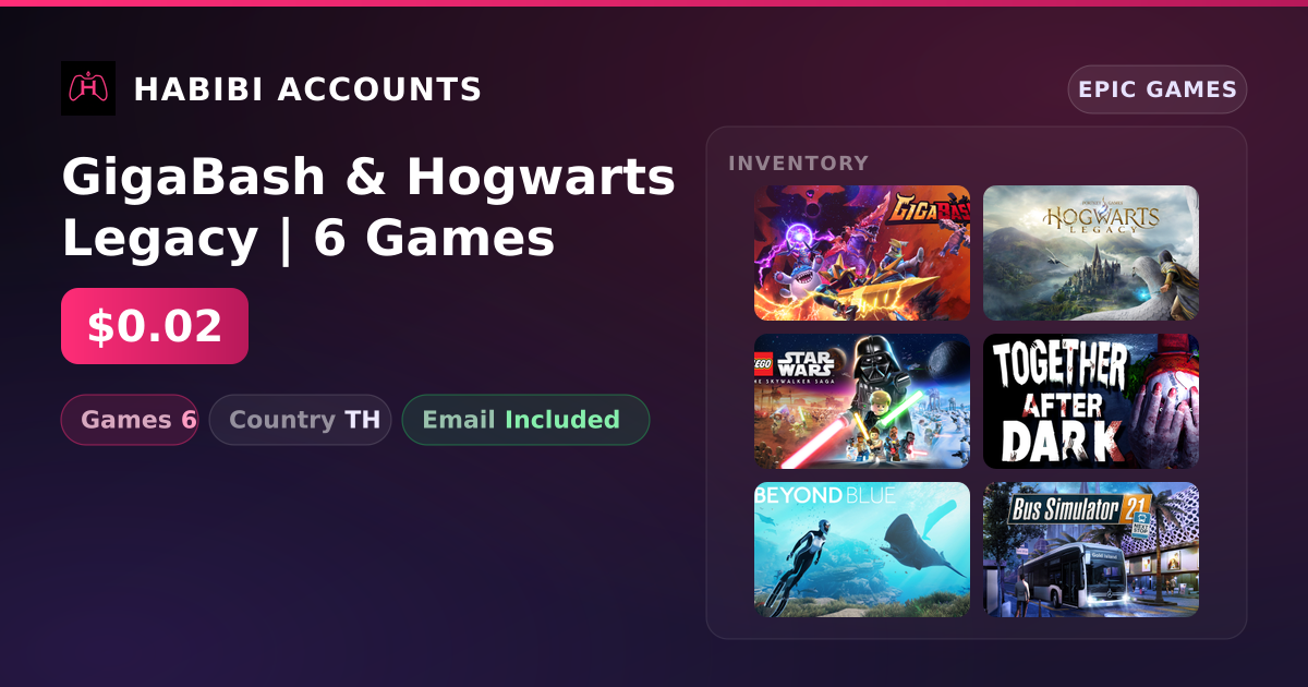 GigaBash & Hogwarts Legacy | 6 Games — HabibiAccounts