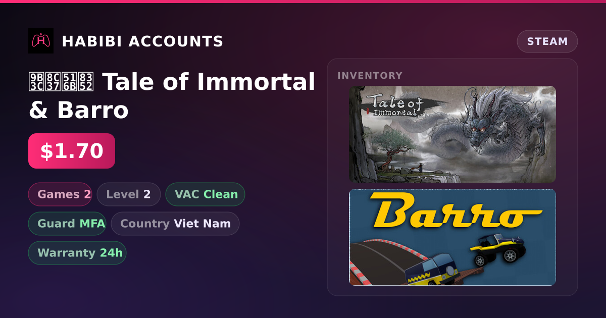 鬼谷八荒 Tale of Immortal & Barro — HabibiAccounts