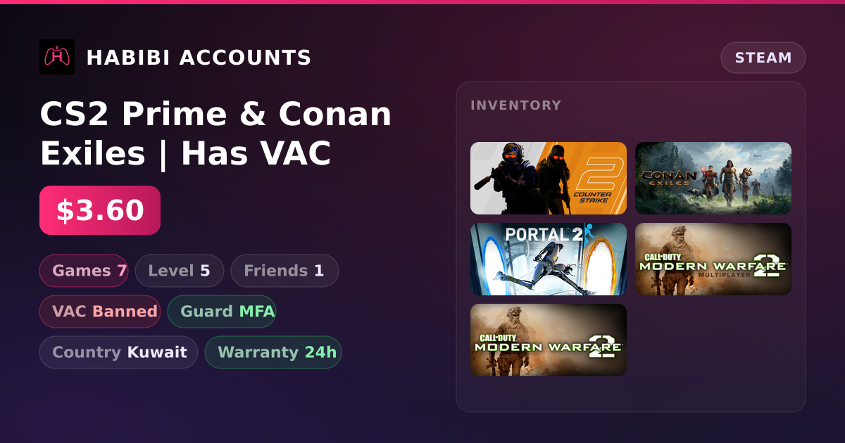 CS2 Prime & Conan Exiles | Has VAC — HabibiAccounts