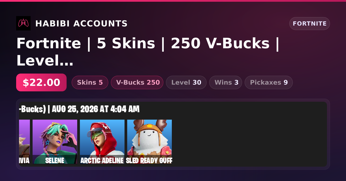Fortnite | 5 Skins | 250 V-Bucks | Level 30 | 3 Wins