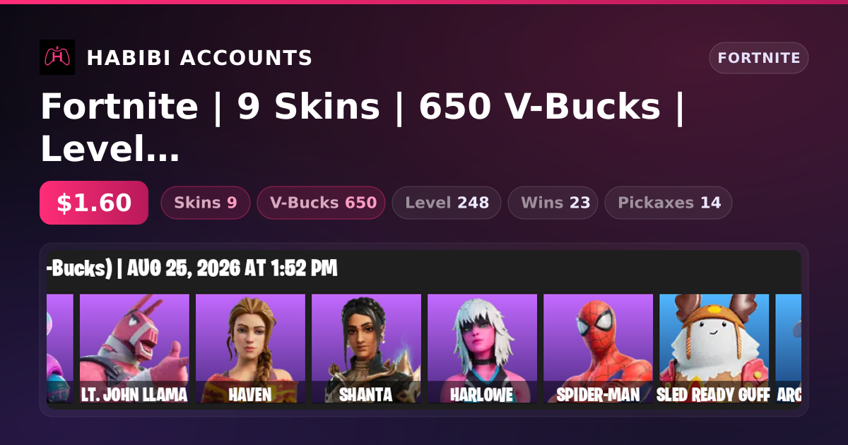 Fortnite | 9 Skins | 650 V-Bucks | Level 248 | 23 Wins — HabibiAccounts