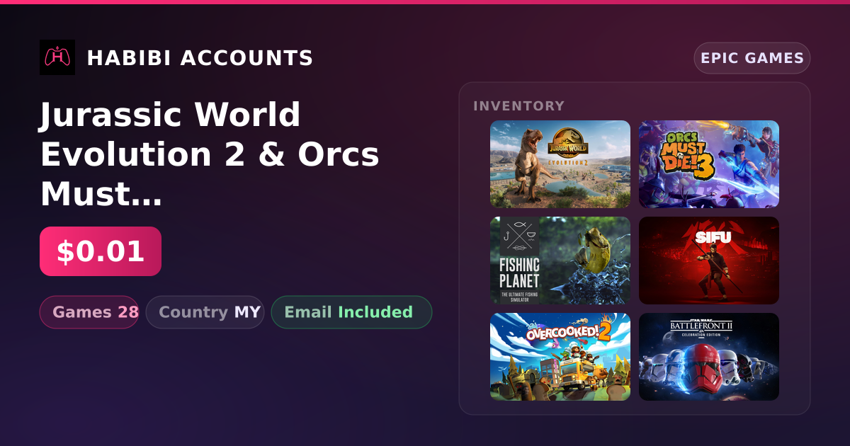 Jurassic World Evolution 2 & Orcs Must Die! 3 | 28 Games — HabibiAccounts