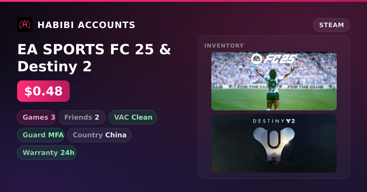 EA SPORTS FC 25 & Destiny 2 — HabibiAccounts
