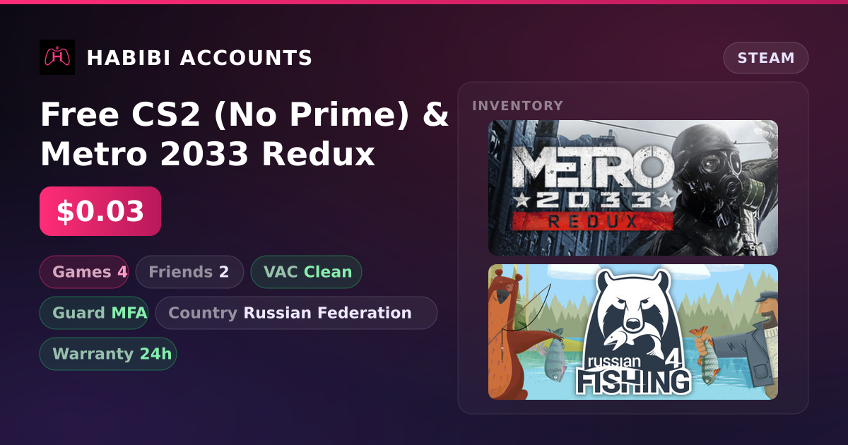 Free CS2 (No Prime) & Metro 2033 Redux — HabibiAccounts