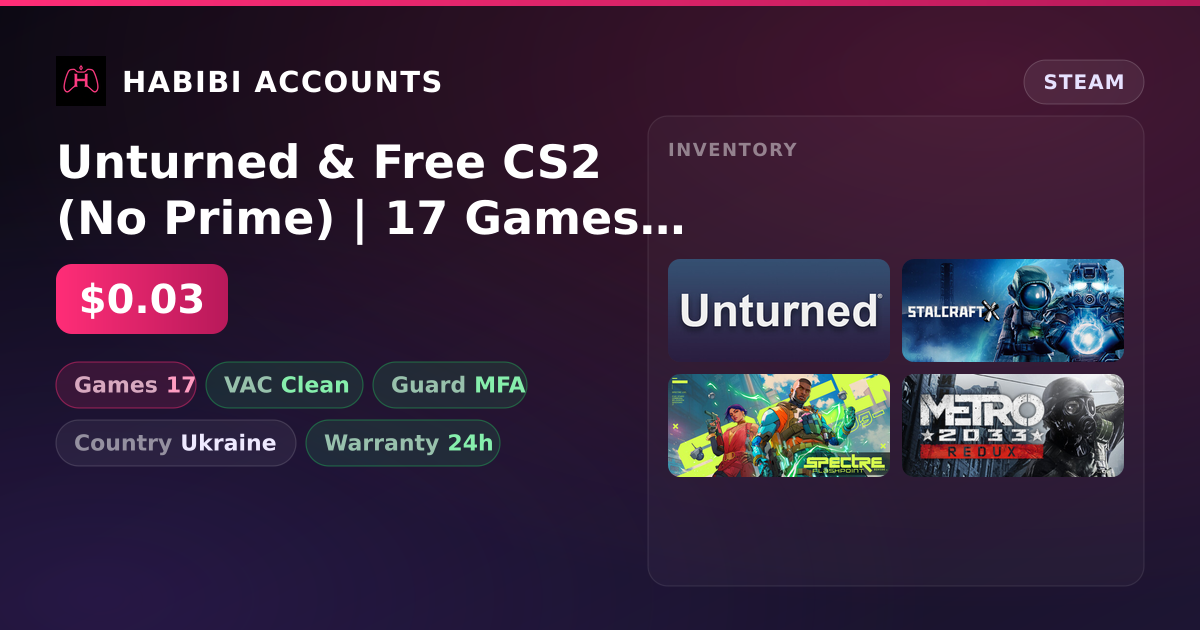 Unturned & Free CS2 (No Prime) | 17 Games | Clean — HabibiAccounts