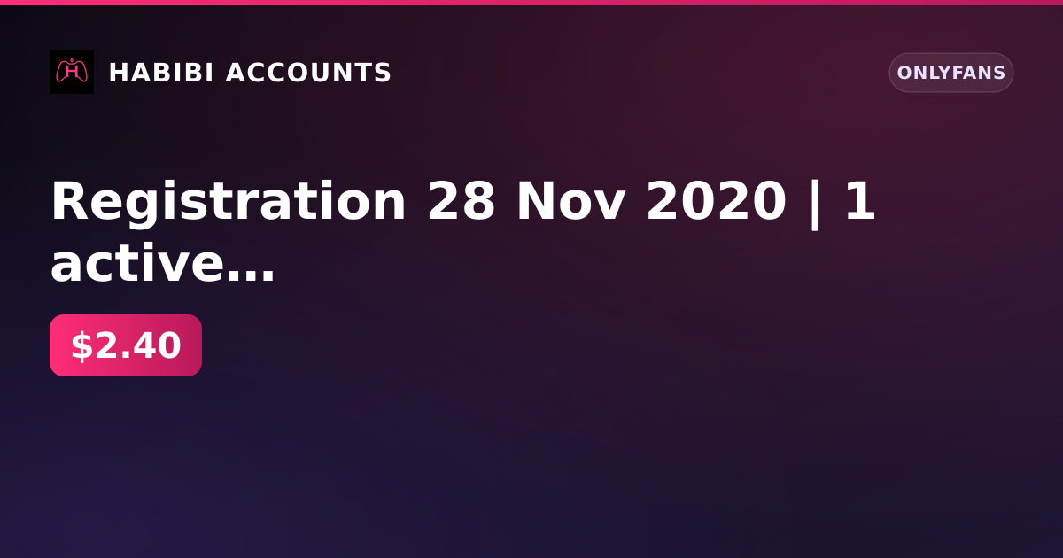 Registration 28 Nov 2020 | 1 active paid subscription | until 5 Sep 2026 | Firstmail email | balance 0 ₽ | KYC not passe — HabibiAccounts
